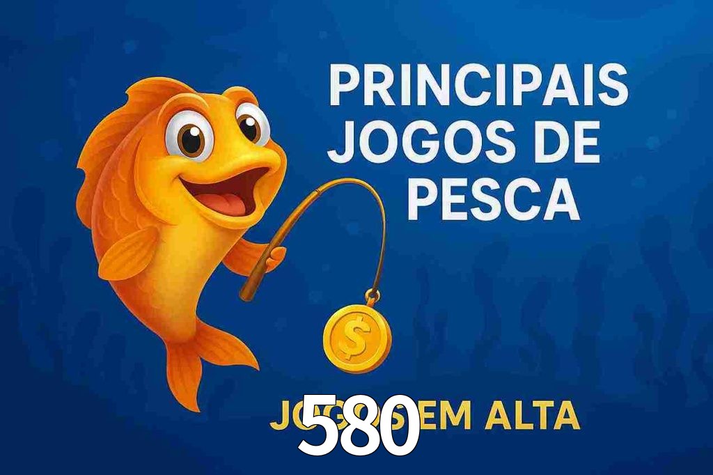 Pesca no 580