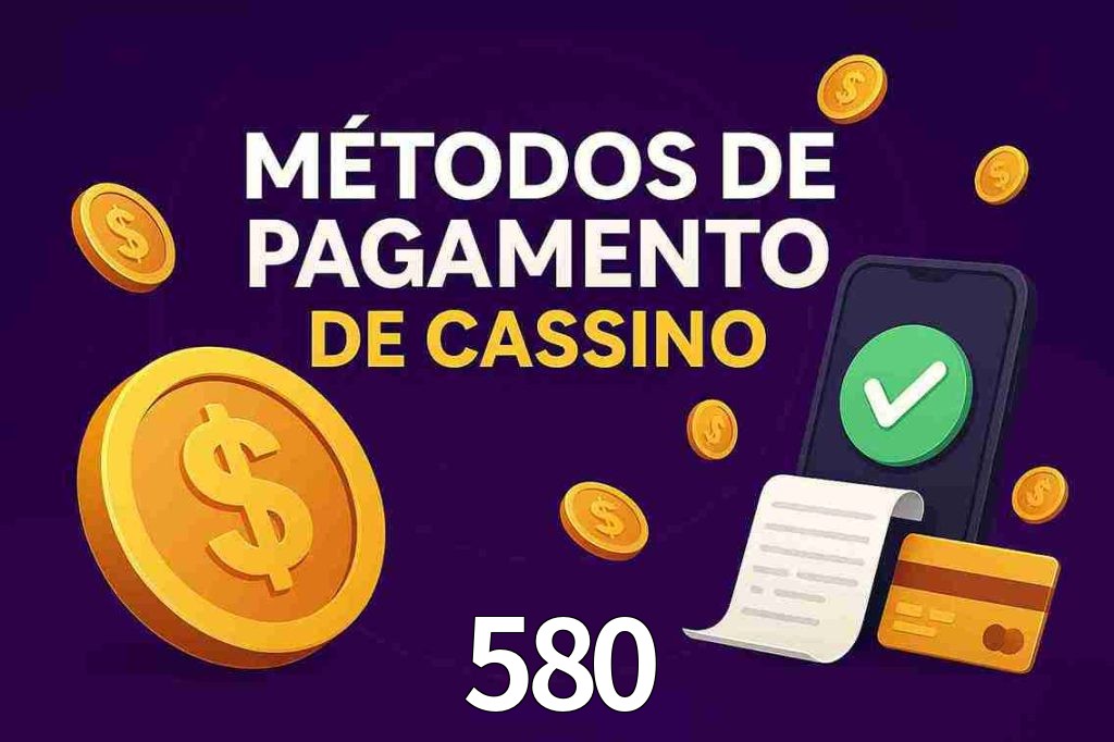 Métodos de Pagamento no 580